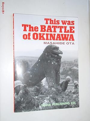 This Was The Battle of Okinawa