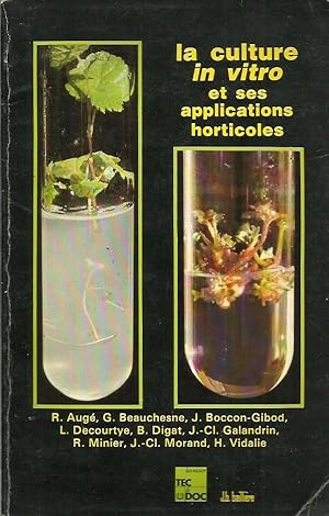 LA CULTURE IN VITRO Et ses applications horticoles