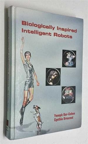 Image du vendeur pour Biologically Inspired Intelligent Robots mis en vente par Maynard & Bradley