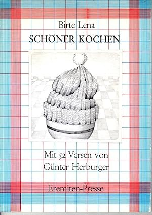 Schöner Kochen - Mit 52 Versen von Günter Herburger