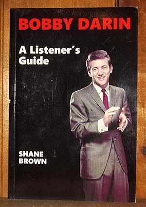 Bobby Darin: A Listener's Guide
