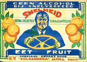 Snelheid: Geen Alcohol Bij Snelverkeer (Citrus Crate Label).