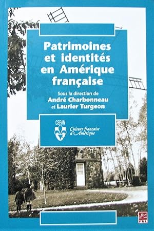 Seller image for Patrimoines et identits en Amrique franaise for sale by Librairie La fort des Livres
