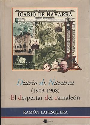 Imagen del vendedor de DIARIO DE NAVARRA (1903-1908) EL DESPERTAR DEL CAMALEN a la venta por Librera Hijazo