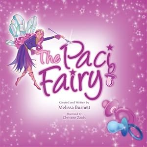 Bild des Verkufers fr The Paci Fairy zum Verkauf von GreatBookPrices