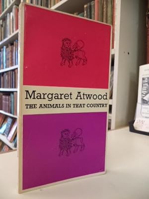 The Animals In That Country [signed] by Atwood, Margaret: Very Good Card  covers (1968) First Edition, Signed by Author(s) | The Odd Book (ABAC, ILAB)