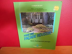 Seller image for Pour Une Facade Reussie - Guide damenagement paysager for sale by La Bouquinerie  Dd