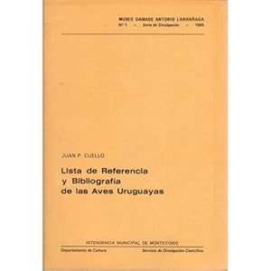 Seller image for Lista de Referencia y Bibliografia de las Aves Uruguayas for sale by Buteo Books