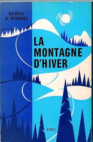 Imagen del vendedor de La Montagne D'hiver a la venta por Livres Norrois