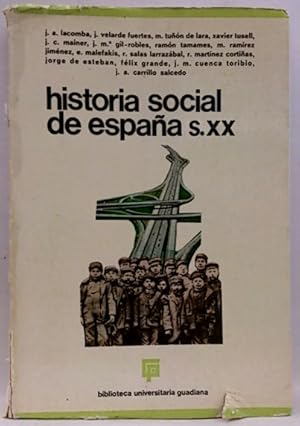 Imagen del vendedor de Historia Social De Espaa Siglo X X a la venta por SalvaLibros
