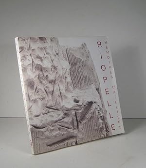 Seller image for Riopelle. Mmoires d'ateliers for sale by Librairie Bonheur d'occasion (LILA / ILAB)