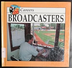Seller image for Broadcasters (Careers) for sale by GuthrieBooks
