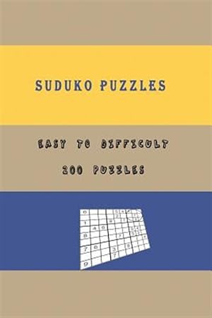Seller image for SUDUKO PUZZLES Easy to Difficult 200 puzzles: Sudoku Puzzle Game for Beginner to Advance including instructions and answers (200 Puzzles Four levels: for sale by GreatBookPrices