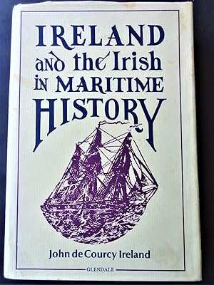 Immagine del venditore per IRELAND AND THE IRISH IN MARITIME HISTORY venduto da Douglas Books