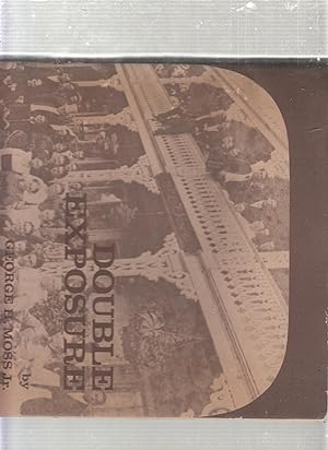 Imagen del vendedor de Double Exposure: Early stereographic views of historic Monmouth County, New Jersey, and their relationship to pioneer photography (signed by the author) a la venta por Old Book Shop of Bordentown (ABAA, ILAB)