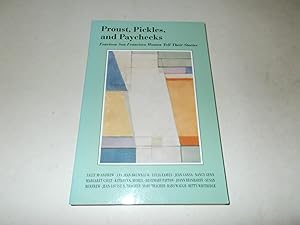 Imagen del vendedor de Proust, Pickles and Paychecks: Fourteen San Francisco Women Tell Their Stories a la venta por Paradise Found Books