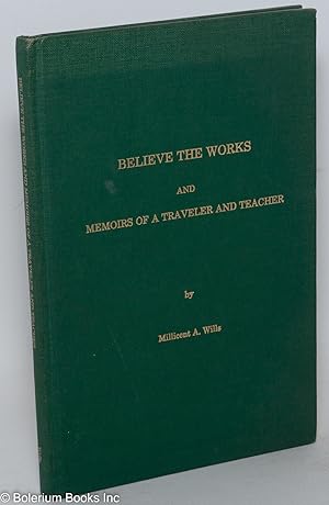 Believe the works and memoirs of a traveler and teacher