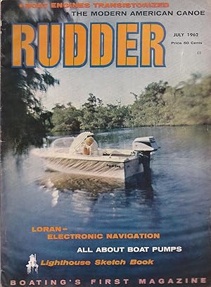 Seller image for The Rudder The Magazine For Yachtsmen Volume 78 Number 7 July 1962 for sale by Charles Lewis Best Booksellers