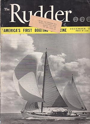 Seller image for The Rudder The Magazine For Yachtsmen Volume 73 Number 12 December 1957 for sale by Charles Lewis Best Booksellers