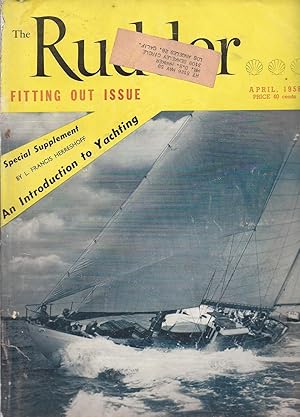 Seller image for The Rudder The Magazine For Yachtsmen Volume 74 Number 4 April 1958 for sale by Charles Lewis Best Booksellers