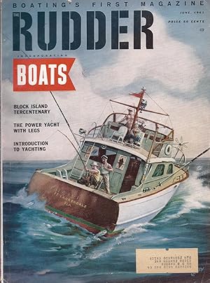 The Rudder The Magazine For Yachtsmen Volume 77 Number 6 June 1961