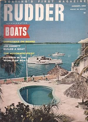 The Rudder The Magazine For Yachtsmen Volume 78 Number 1 January 1962