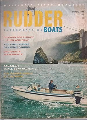The Rudder The Magazine For Yachtsmen Volume 78 Number 3 March 1962