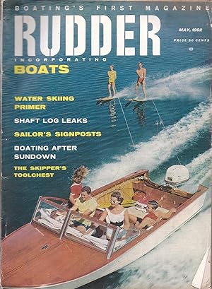 The Rudder The Magazine For Yachtsmen Volume 78 Number 5 May 1962