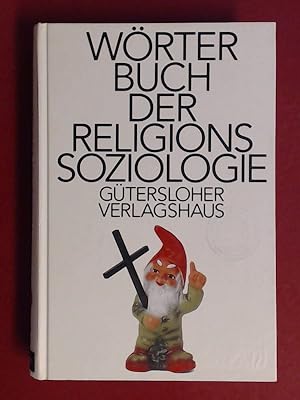 Wörterbuch der Religionssoziologie.