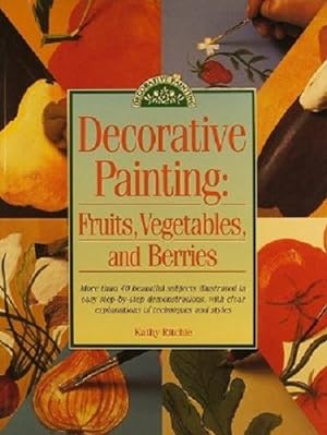Decorative Painting: Fruits, Vegetables, And Berries