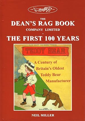 The Dean's Ragbook Company Limited : The First 100 Years 1903 - 2003 :