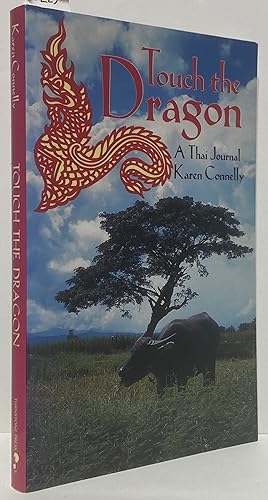 Touch the Dragon: A Thai Journal