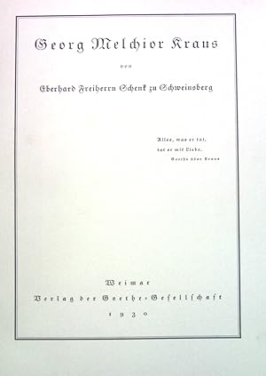Seller image for Georg Melchior Kraus: Schriften der Goethe Gesellschaft, 43. Band. for sale by books4less (Versandantiquariat Petra Gros GmbH & Co. KG)