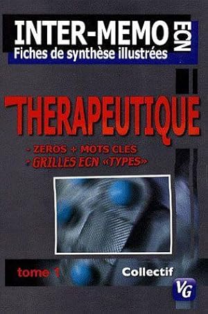 thérapeutique t.1 ; ECN ; fiches de synthèes illustrées