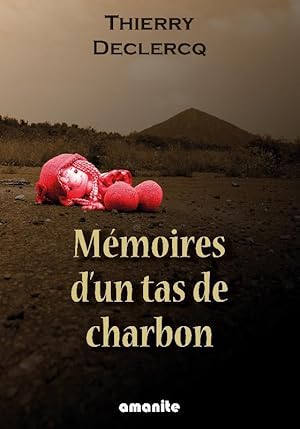 Seller image for mmoires d'un tas de charbon for sale by Chapitre.com : livres et presse ancienne