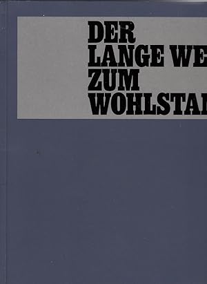 Seller image for Der lange Weg zum Wohlstand for sale by AMAHOFF- Bookstores