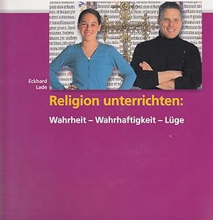 Religion unterrichten: Wahrheit - Wahrhaftigkeit - Lüge, m. CD-ROM