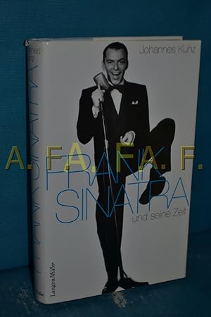 Bild des Verkufers fr Frank Sinatra und seine Zeit zum Verkauf von Antiquarische Fundgrube e.U.