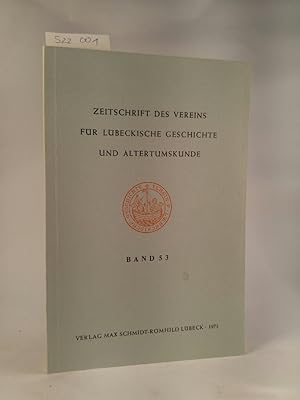 Seller image for Zeitschrift des Vereins fr Lbeckische Geschichte und Altertumskunde. Band 53. for sale by ANTIQUARIAT Franke BRUDDENBOOKS