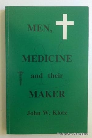 Men, Medicine and their Maker