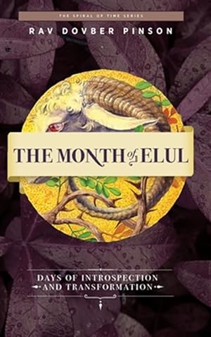 Bild des Verkufers fr The Month of Elul: Days of Instrospection and Transformation zum Verkauf von GreatBookPrices