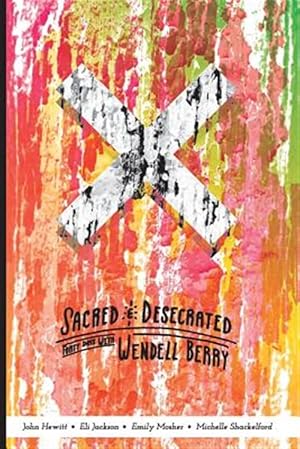 Seller image for Sacred and Desecrated for sale by GreatBookPrices