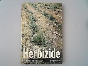 Imagen del vendedor de Herbizide in der Forstwirtschaft. a la venta por Antiquariat Bookfarm