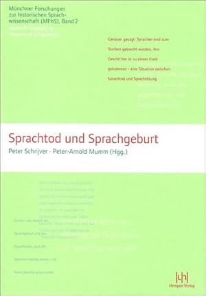 Bild des Verkufers fr Sprachtod und Sprachgeburt (Mnchner Forschungen zur historischen Sprachwissenschaft MFhS /Munich Studies in Historical Linguistics, Band 2) zum Verkauf von Antiquariat Bookfarm