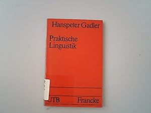 Seller image for Praktische Linguistik : eine Einfu?hrung in die Linguistik fu?r Logopa?den und Sprachheillehrer. for sale by Antiquariat Bookfarm