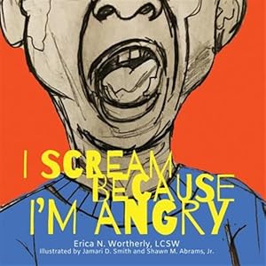 Imagen del vendedor de I Scream Because I'm Angry a la venta por GreatBookPrices