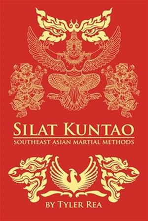 Bild des Verkufers fr Silat Kuntao Southeast Asian Martial Methods zum Verkauf von GreatBookPrices
