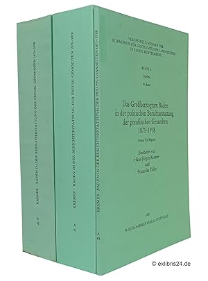 Seller image for Das Groherzogtum Baden in der politischen Berichterstattung der preuischen Gesandten 1871-1918 (alle drei Bnde) : (Reihe: Verffentlichungen der Kommission fr geschichtliche Landeskunde in Baden-Wrttemberg, Reihe A - Quellen, Bnde 42, 43 und 45) for sale by exlibris24 Versandantiquariat