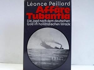 Seller image for Affre Tubantia. Die Jagd nach dem deutschen Gold im hollndischen Wrack for sale by NEPO UG