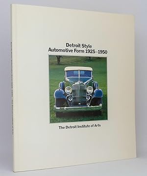 Bild des Verkufers fr Detroit Style: Automotive Form 1925-1950 : Katalog anlsslich der Ausstellung Automobile and Culture - Detroit Style des Museum Detroit Institute of Arts (1985) zum Verkauf von exlibris24 Versandantiquariat